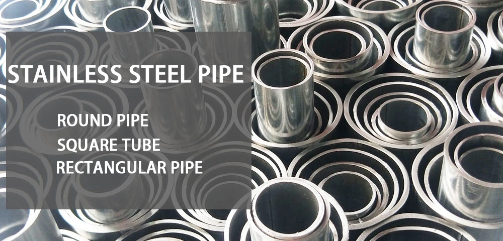 AISI SUS 201 202 304 304L 316 316L 904L Round Welded Seamless Stainless Steel/Carbon Steel/Galvanized Steel/Aluminium Pipe Tube for Food Industry